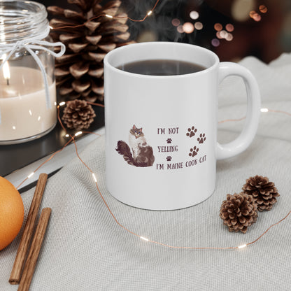 Mug 11oz, I'm not yelling maine coon cat mug, Cat coffee mug, Cat ceramic mug