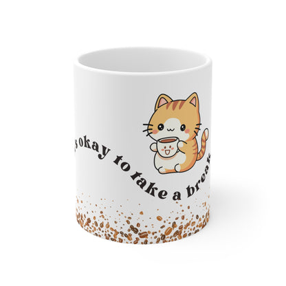 Enjoyable cat mug,It’s Okay to Take a Break, Gift-worthy cat mug, Ceramic Cat mug